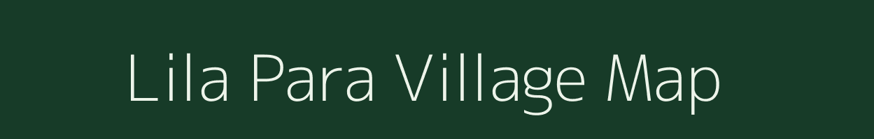 Lila Para village map in Uttar Pradesh