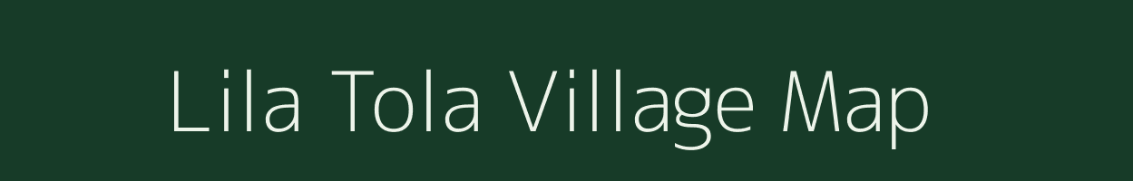 Lila Tola village map in Madhya Pradesh