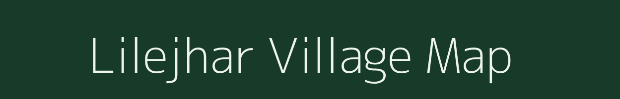 Lilejhar village map in Chhattisgarh