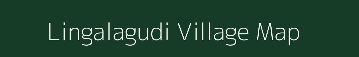 Lingalagudi village map in Andhra Pradesh