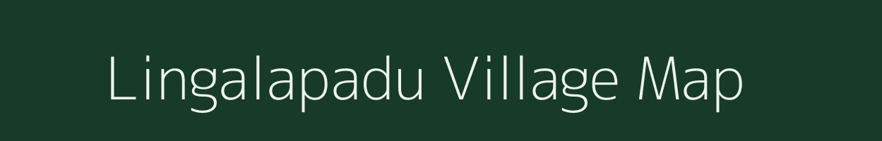 Lingalapadu village map in Andhra Pradesh