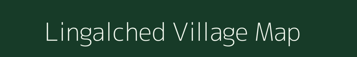 Lingalched village map in Andhra Pradesh