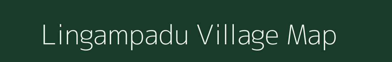 Lingampadu village map in Andhra Pradesh