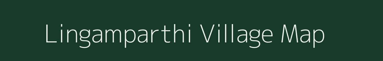 Lingamparthi village map in Andhra Pradesh