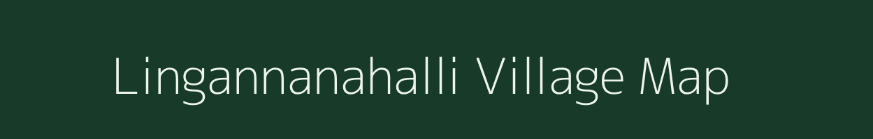 Lingannanahalli village map in Karnataka