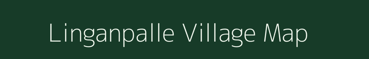 Linganpalle village map in Andhra Pradesh