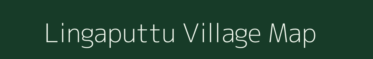 Lingaputtu village map in Andhra Pradesh