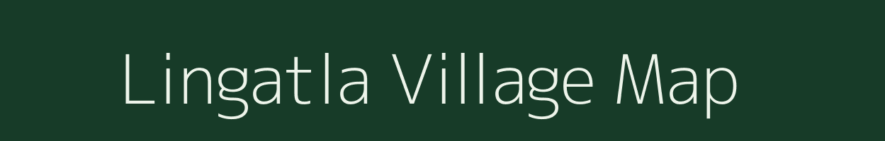 Lingatla village map in Andhra Pradesh