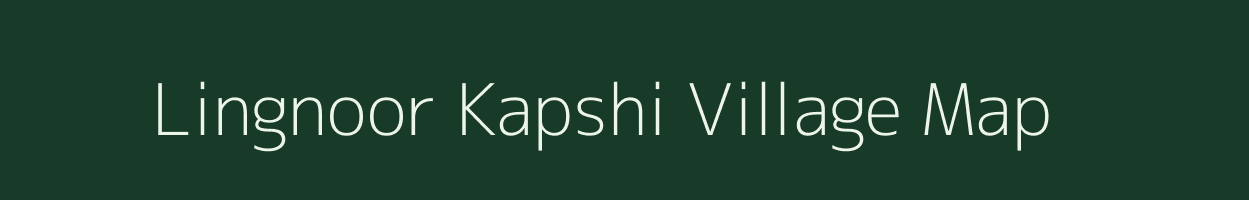 Lingnoor Kapshi village map in Maharashtra