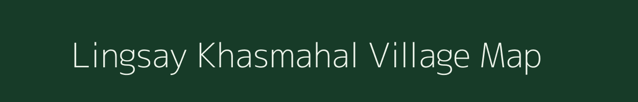 Lingsay Khasmahal village map in West Bengal