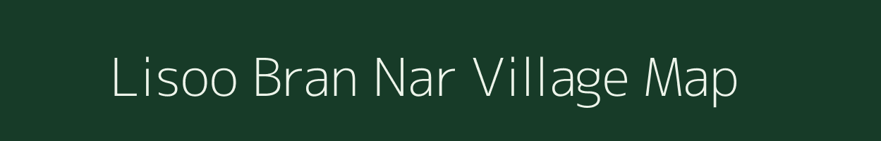 Lisoo Bran Nar village map in Jammu & Kashmir