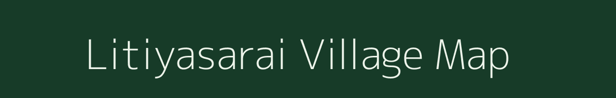 Litiyasarai village map in Chhattisgarh