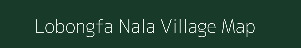 Lobongfa Nala village map in Assam