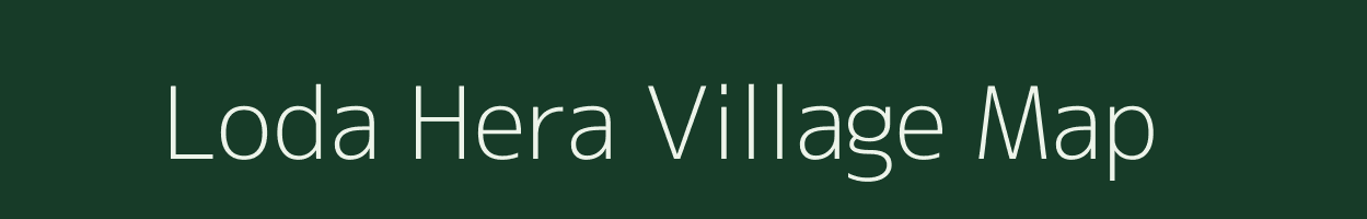 Loda Hera village map in Rajasthan
