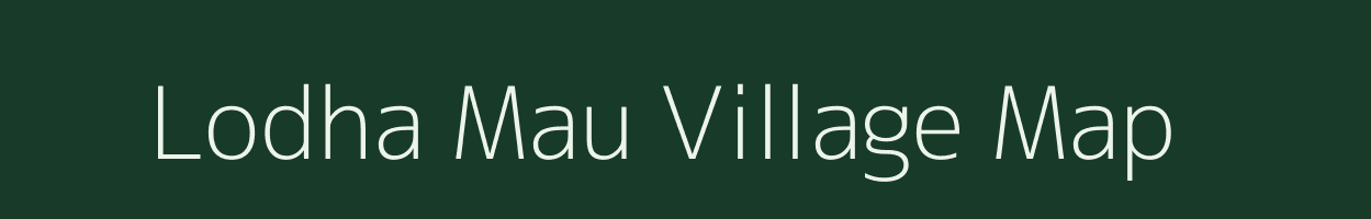 Lodha Mau village map in Uttar Pradesh