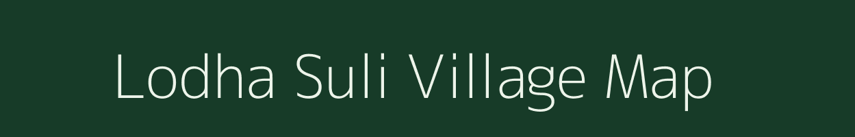 Lodha Suli village map in West Bengal