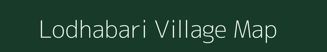 Lodhabari village map in Bihar