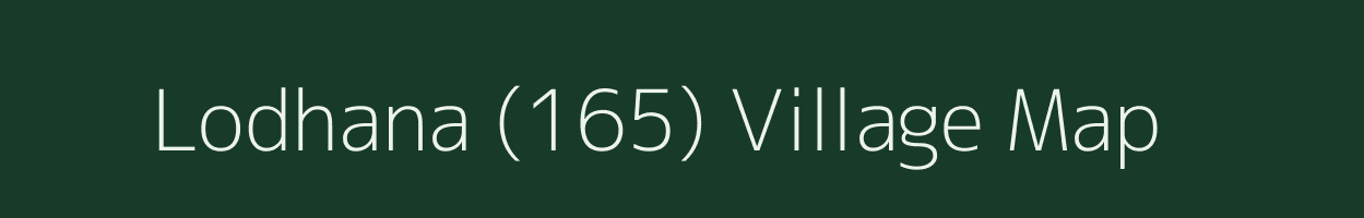 Lodhana (165) village map in Haryana