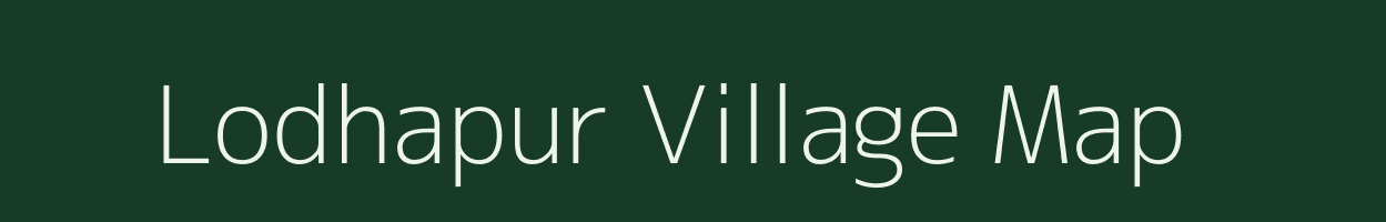 Lodhapur village map in Uttar Pradesh