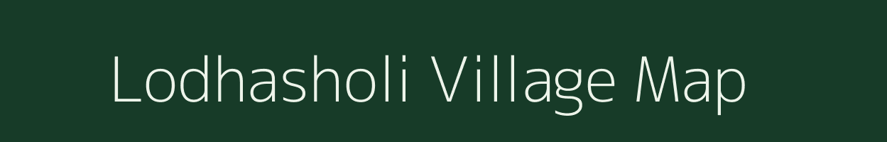 Lodhasholi village map in Jharkhand