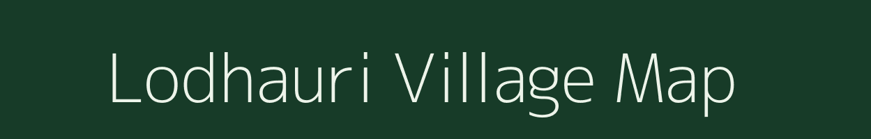 Lodhauri village map in Uttar Pradesh