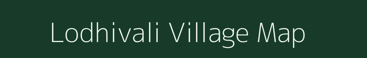 Lodhivali village map in Maharashtra
