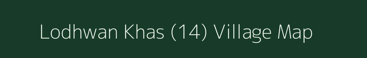 Lodhwan Khas (14) village map in Himachal Pradesh