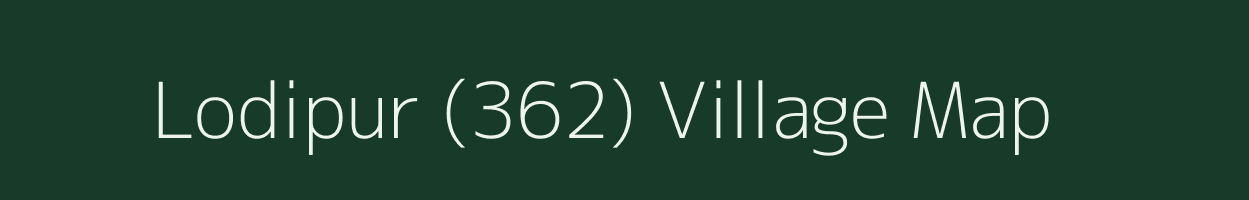 Lodipur (362) village map in Punjab