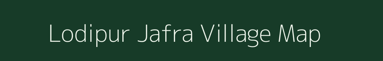 Lodipur Jafra village map in Bihar