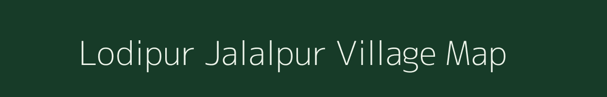 Lodipur Jalalpur village map in Uttar Pradesh