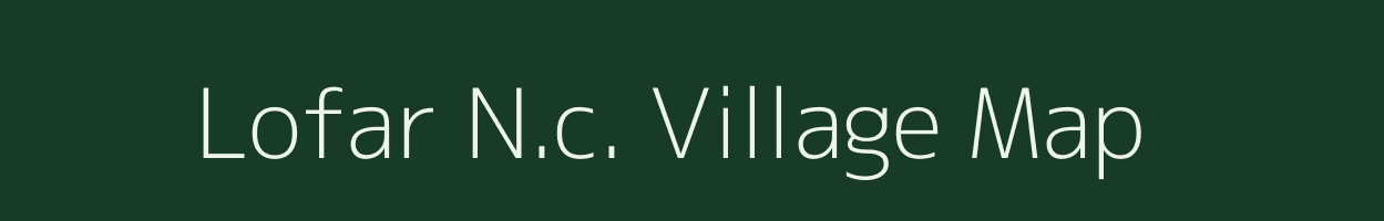 Lofar N.c. village map in Assam