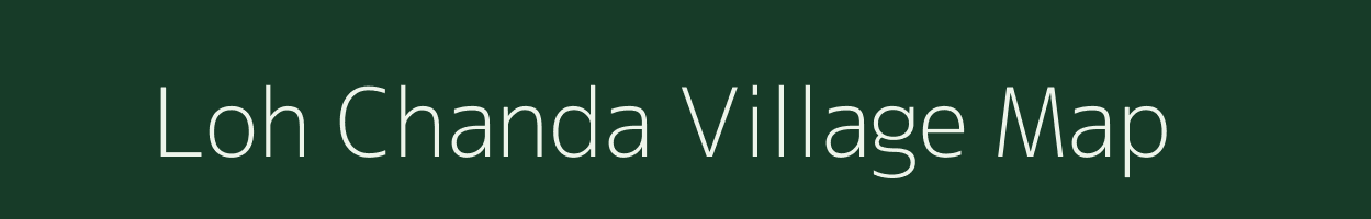 Loh Chanda village map in Uttar Pradesh