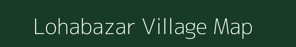 Lohabazar village map in West Bengal