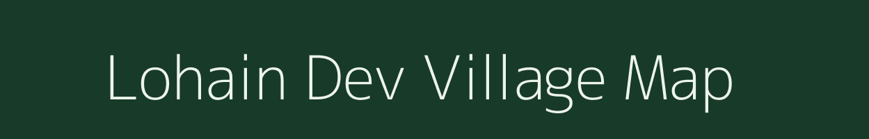 Lohain Dev village map in Uttar Pradesh