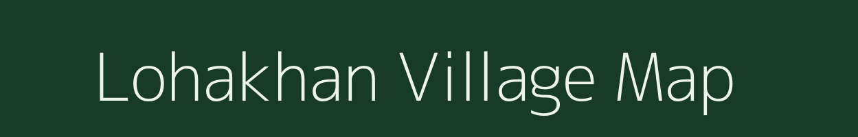 Lohakhan village map in Chhattisgarh