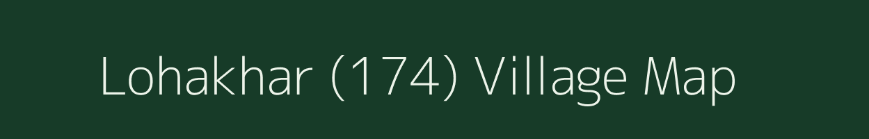 Lohakhar (174) village map in Himachal Pradesh