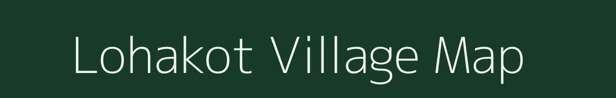 Lohakot village map in Uttarakhand