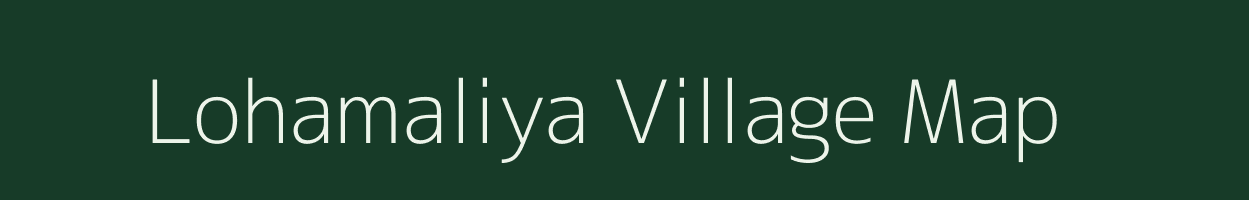 Lohamaliya village map in Jharkhand
