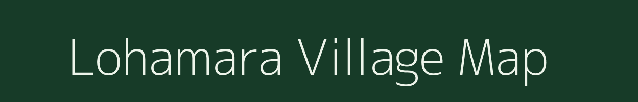 Lohamara village map in Madhya Pradesh