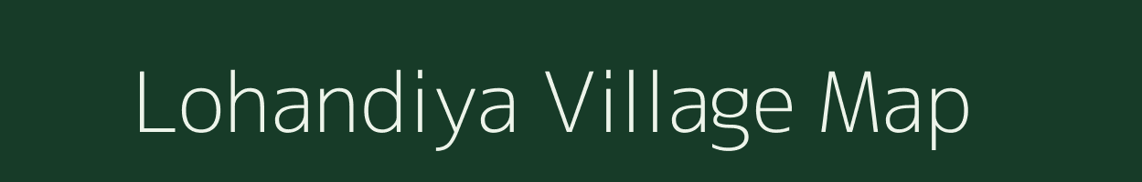 Lohandiya village map in Jharkhand