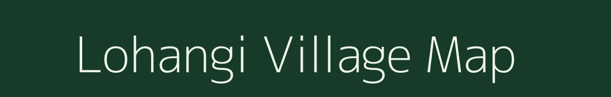 Lohangi village map in Madhya Pradesh