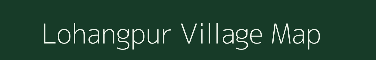 Lohangpur village map in Uttar Pradesh