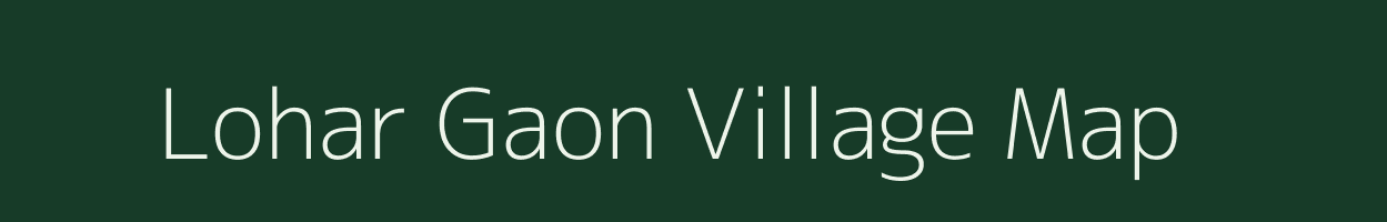 Lohar Gaon village map in Uttar Pradesh