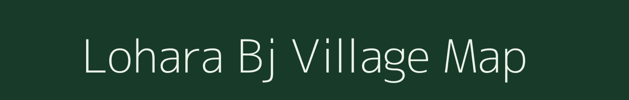 Lohara Bj village map in Maharashtra