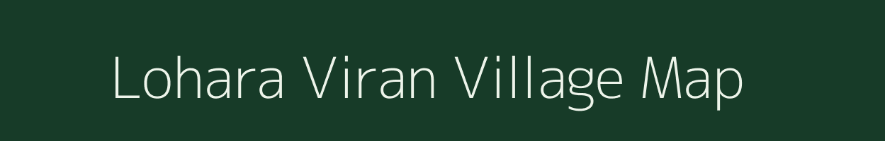 Lohara Viran village map in Uttar Pradesh