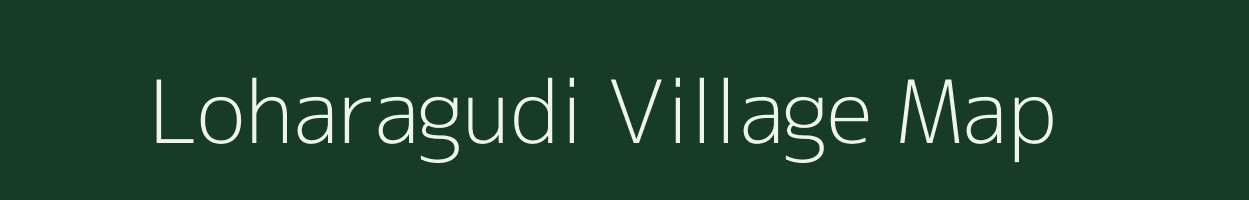 Loharagudi village map in Odisha