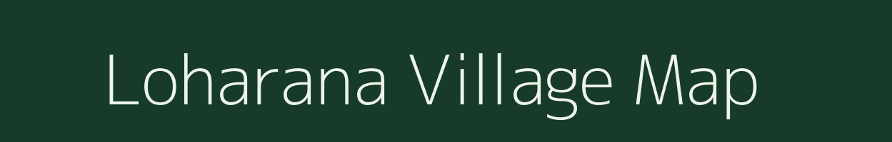 Loharana village map in Uttar Pradesh