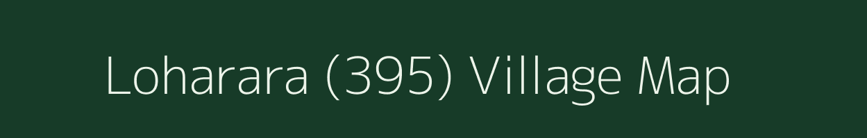 Loharara (395) village map in Himachal Pradesh