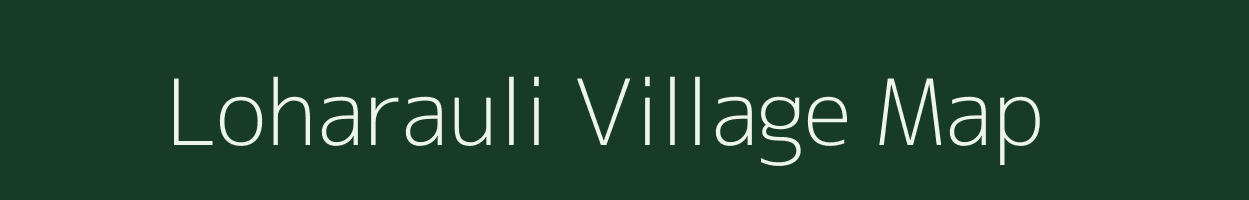 Loharauli village map in Uttar Pradesh