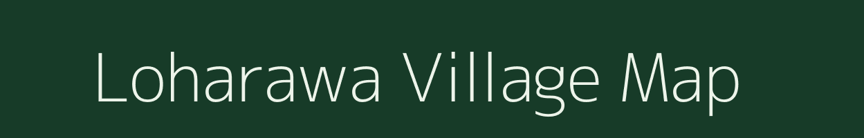 Loharawa village map in Uttar Pradesh